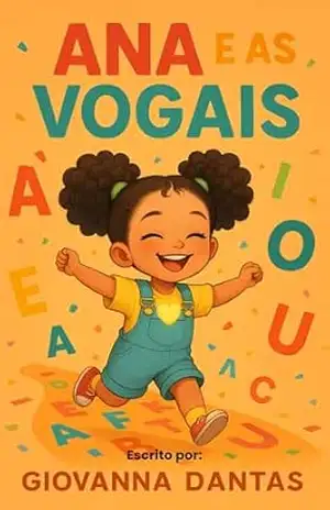 Ana e as vogais - Giovanna Dantas