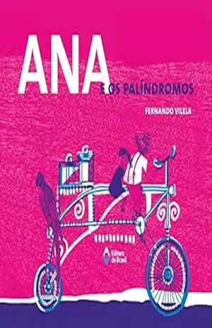 Ana e os palíndromos (Cometa Literatura) – Fernando Vilela