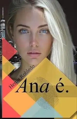 Ana é - Heron Robledo