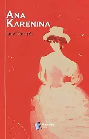 Ana Karenina - Liev Tolstói
