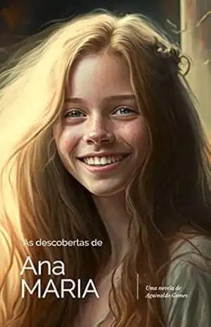 Ana Maria: As descobertas de Ana Maria – Aguinaldo Gomes