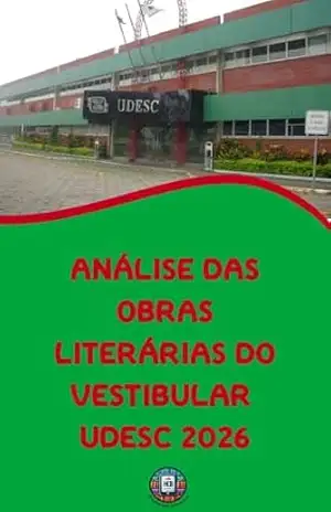 Análise das Obras Literárias do Vestibular UDESC 2026 (O essencial para vestibulares) – Henderson Bariani