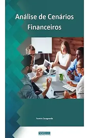 Análise de Cenários Financeiros - Yasmin Casagranda