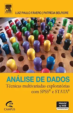 Análise de Dados: Técnicas Multivariadas Exploratórias com SPSS e STATA - Luiz Paulo Fávero