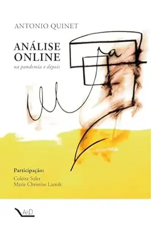 ANÁLISE ONLINE: na pandemia e depois – Antonio Quinet