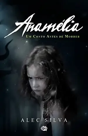 Anamélia – Alec Silva