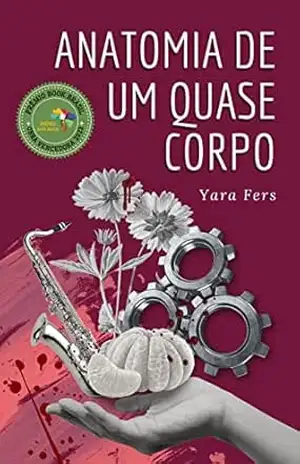 Anatomia de um quase corpo – Yara Fers
