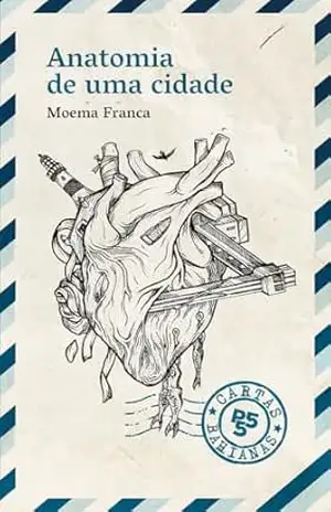 Anatomia de uma cidade – Moema Franca