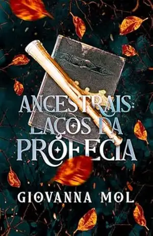 Ancestrais: Laços da Profecia – Giovanna Mol