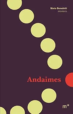 Andaimes (Nosotros) – Mario Benedetti