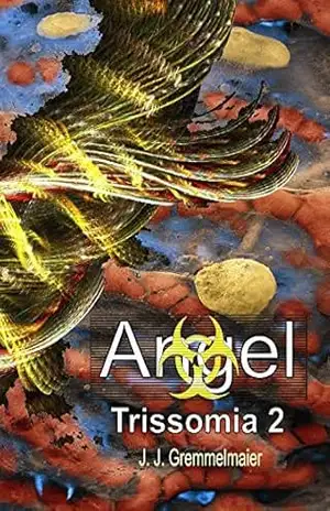 Angel (Trissomia Livro 2) – João Jose Gremmelmaier