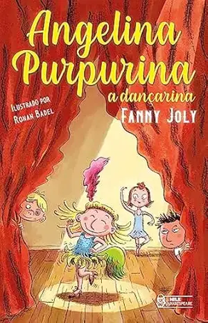 Angelina Purpurina: A Dançarina – Fanny Joly