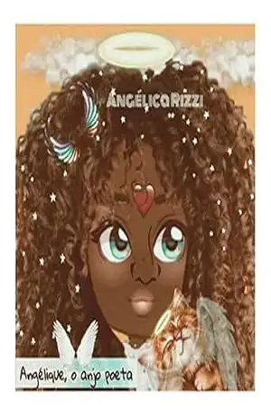 Angélique,o anjo poeta: Angélique o anjo negro – Angélica Rizzi