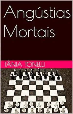 Angústias Mortais – Tânia Tonelli