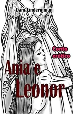 Ania e Leonor (Indecorosas) – Dani Lindermann