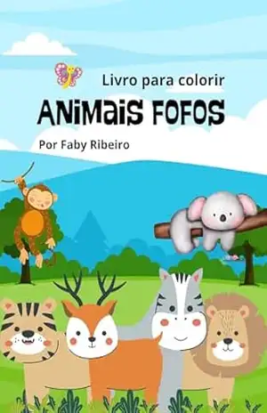Animais fofos: Livro para colorir - Faby Ribeiro