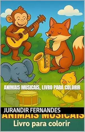 Animais Musicais, livro para colorir – JURANDIR FERNANDES