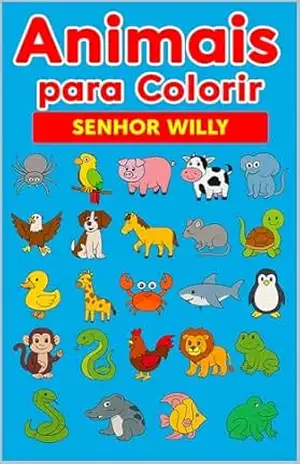 Animais para Colorir – Senhor Willy