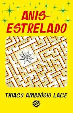 Anis–Estrelado – Thiago Ambrósio Lage