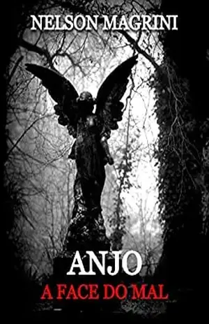 ANJO – A FACE DO MAL - NELSON MAGRINI