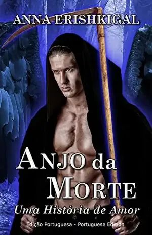 Anjo da Morte: Uma História de Amor (Edição Portuguesa): Filhos dos Caídos – Edição Omnibus Livros 1.1 & 1.2 - Anna Erishkigal