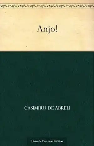 Anjo! – Casimiro de Abreu