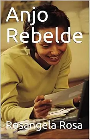 Anjo Rebelde – Rosangela Rosa