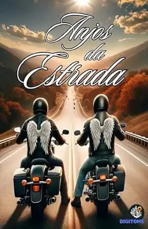 Anjos da Estrada: VOL I – William de Mattos Paula