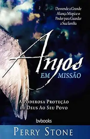 Anjos em Missão – Perry Stone