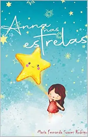 Anna Nas Estrelas – Maria Fernanda Rodrigues