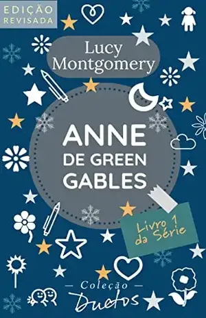 Anne de Green Gables (Coleção Duetos) – Lucy Montgomery