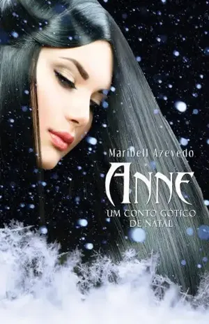 Anne – Um Conto Gótico de Natal – Maribell Azevedo