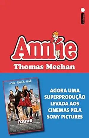 Annie – Thomas Meehan