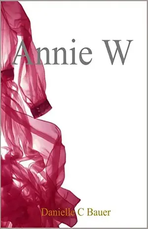 Annie W – Danielle C. Bauer