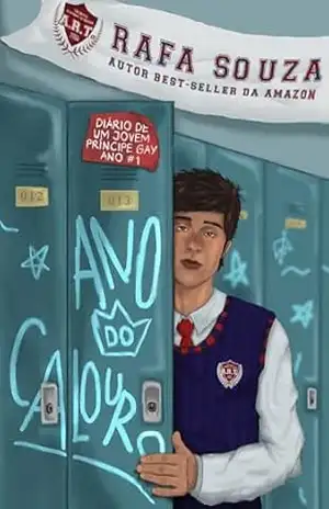 ANO DO CALOURO (Diário de um Jovem (Príncipe) Gay Livro 1) – Rafa Souza