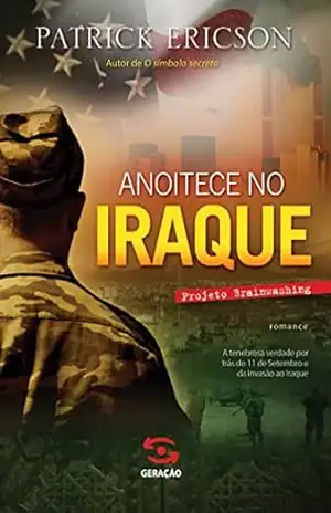 Anoitece no Iraque – Patrick Ericson