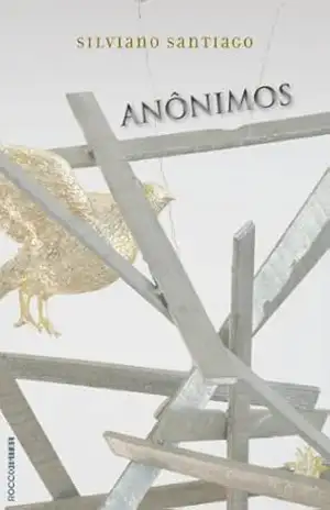 Anônimos – Silviano Santiago