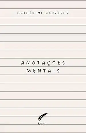 Anotações mentais: Uma crônica nos metrôs de São Paulo – Katherine Carvalho