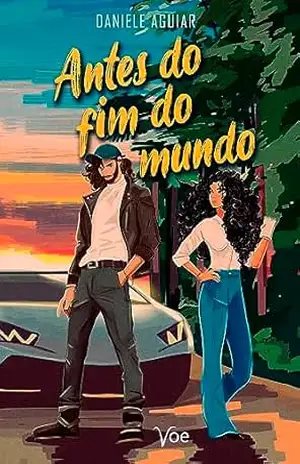 Antes do Fim do Mundo – Daniele Aguiar