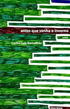 Antes que venha o inverno – Carlos Luís Ramalhão