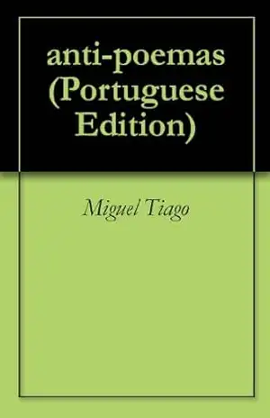 anti–poemas – Miguel Tiago