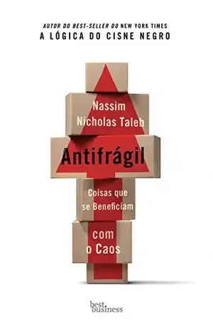 Antifrágil – Nassim Nicholas Taleb