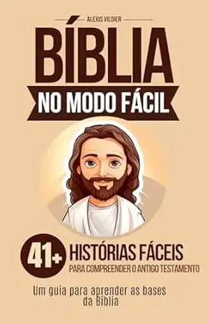 Antigo Testamento da Bíblia: No Modo Fácil – Alexis Vildier