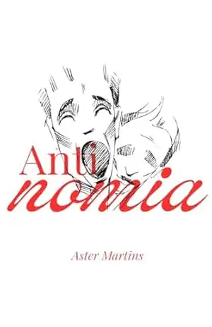 ANTINOMIA – Aster Martins