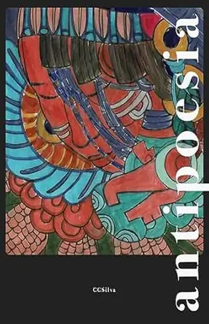 ANTIPOESIA (ARRABALDES Livro 1) – C.g.silva
