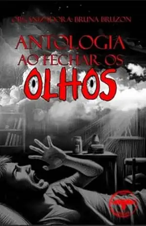 Antologia Ao Fechar os Olhos - Bruna  Bruzon