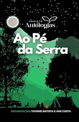 Antologia Ao Pé Da Serra – Projeto  Antologias