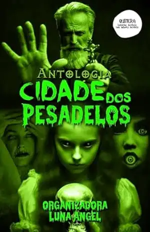 Antologia Cidade dos pesadelos - Luna Angel