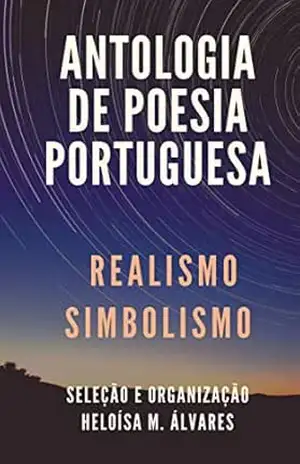 Antologia de Poesia Portuguesa: Realismo e Simbolismo – Antero de Quental