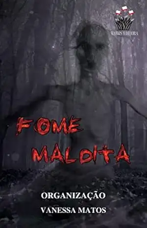 Antologia Fome Maldita – Matos Editora